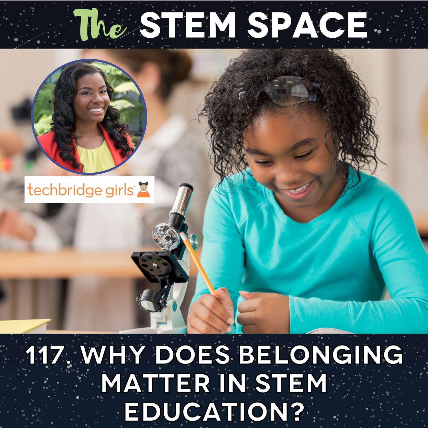 117. Why Does Belonging Matter in STEM Education? episode artwork