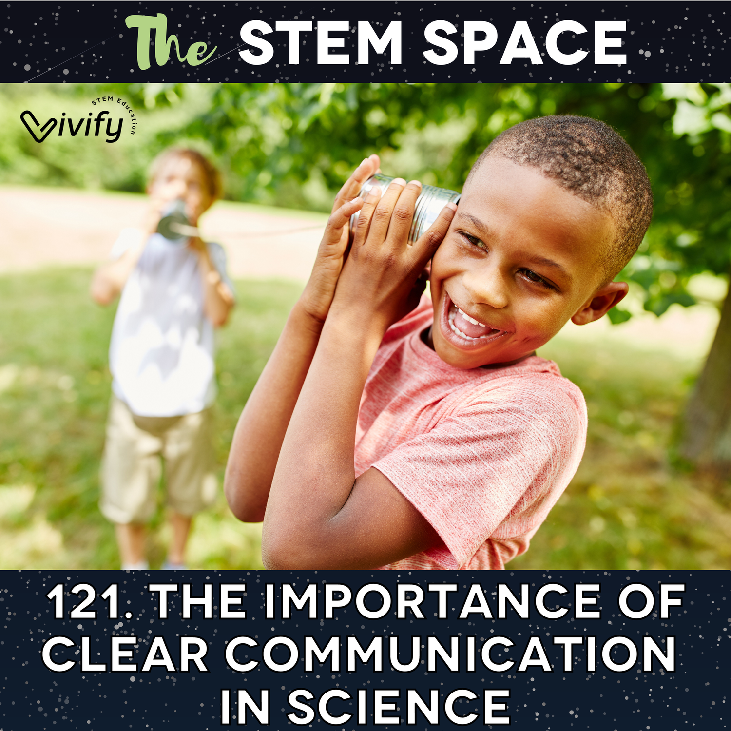 121. The Importance of Clear Communication in Science episode artwork