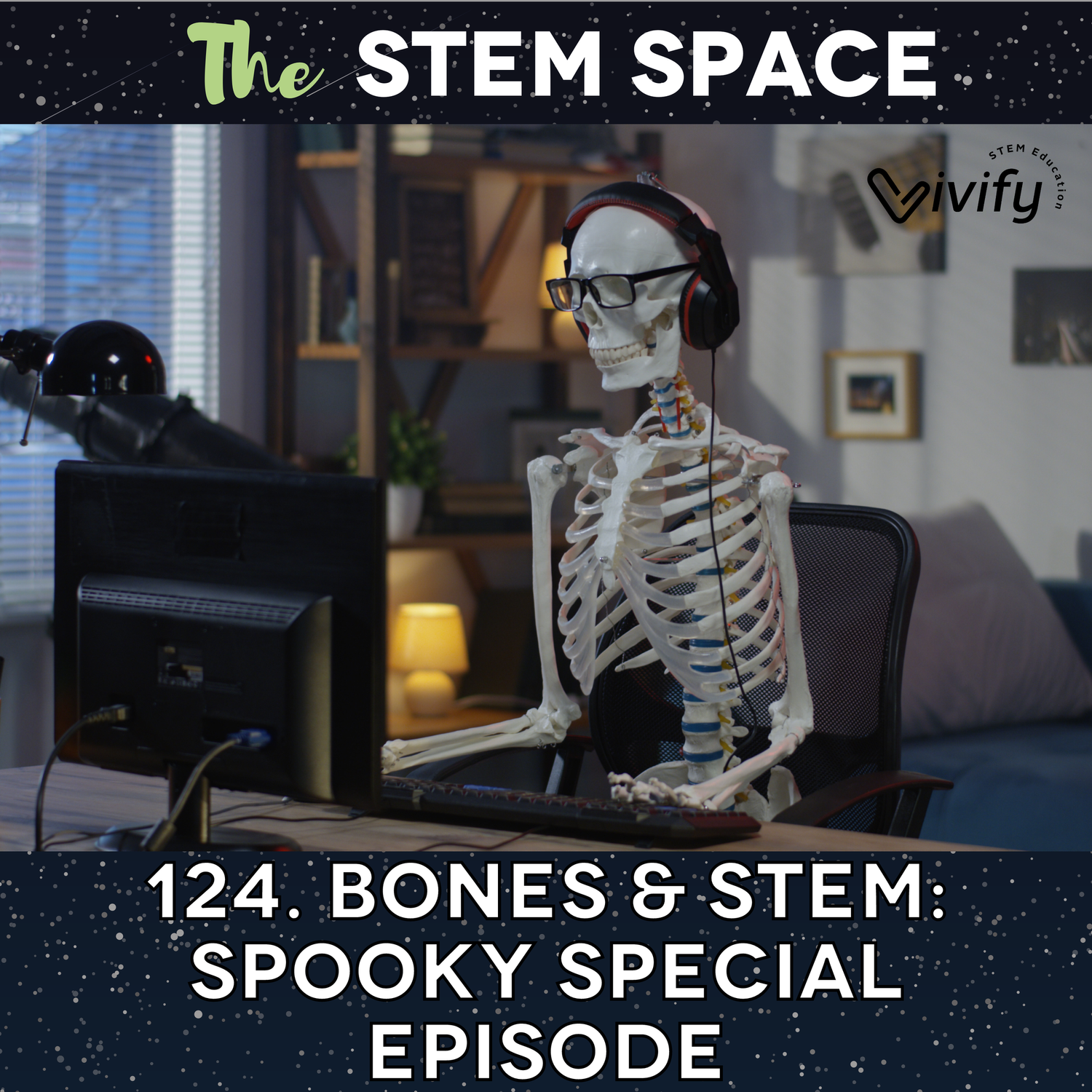 124. Bones & STEM: Spooky Special Episode episode artwork