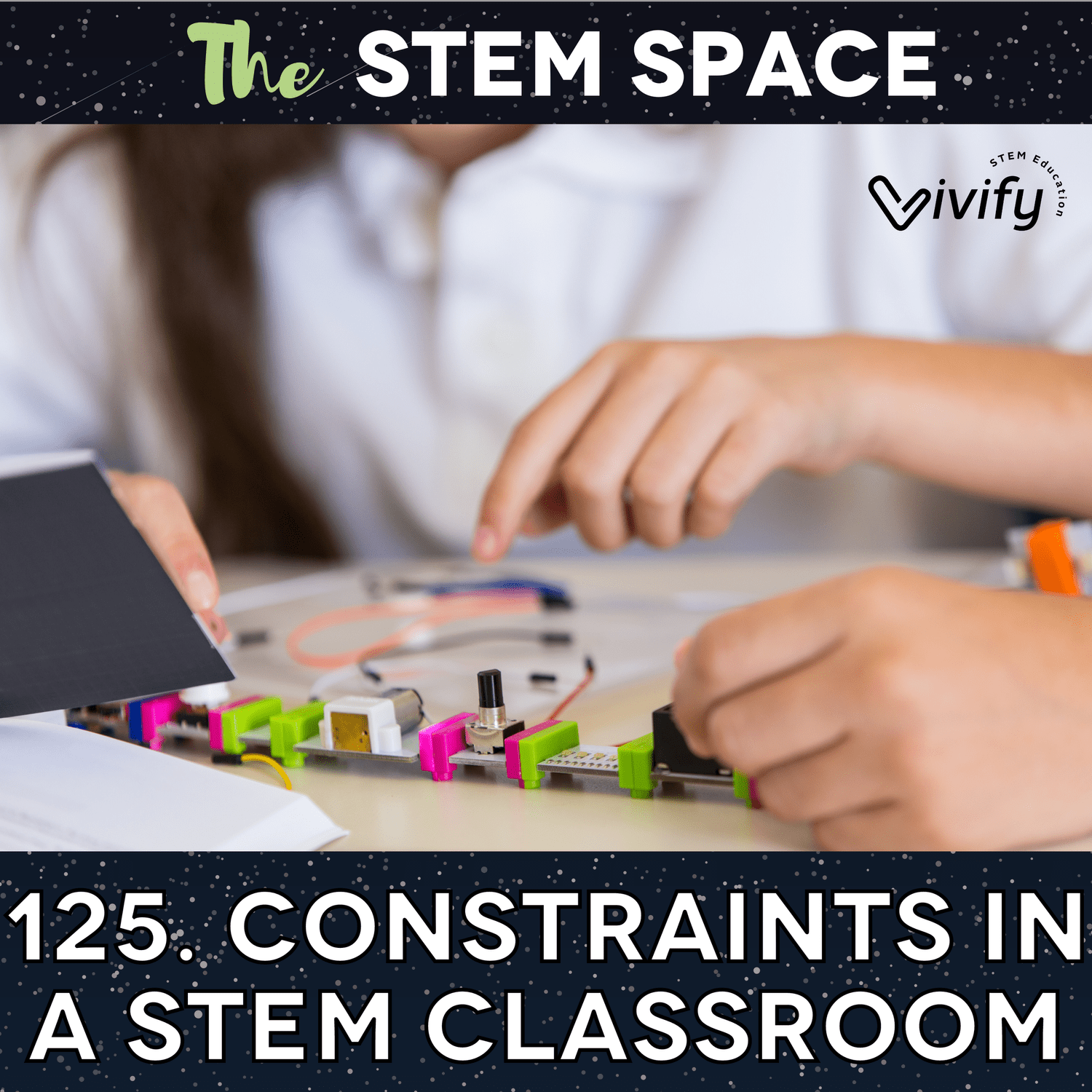 125. Constraints in a STEM Classroom episode artwork