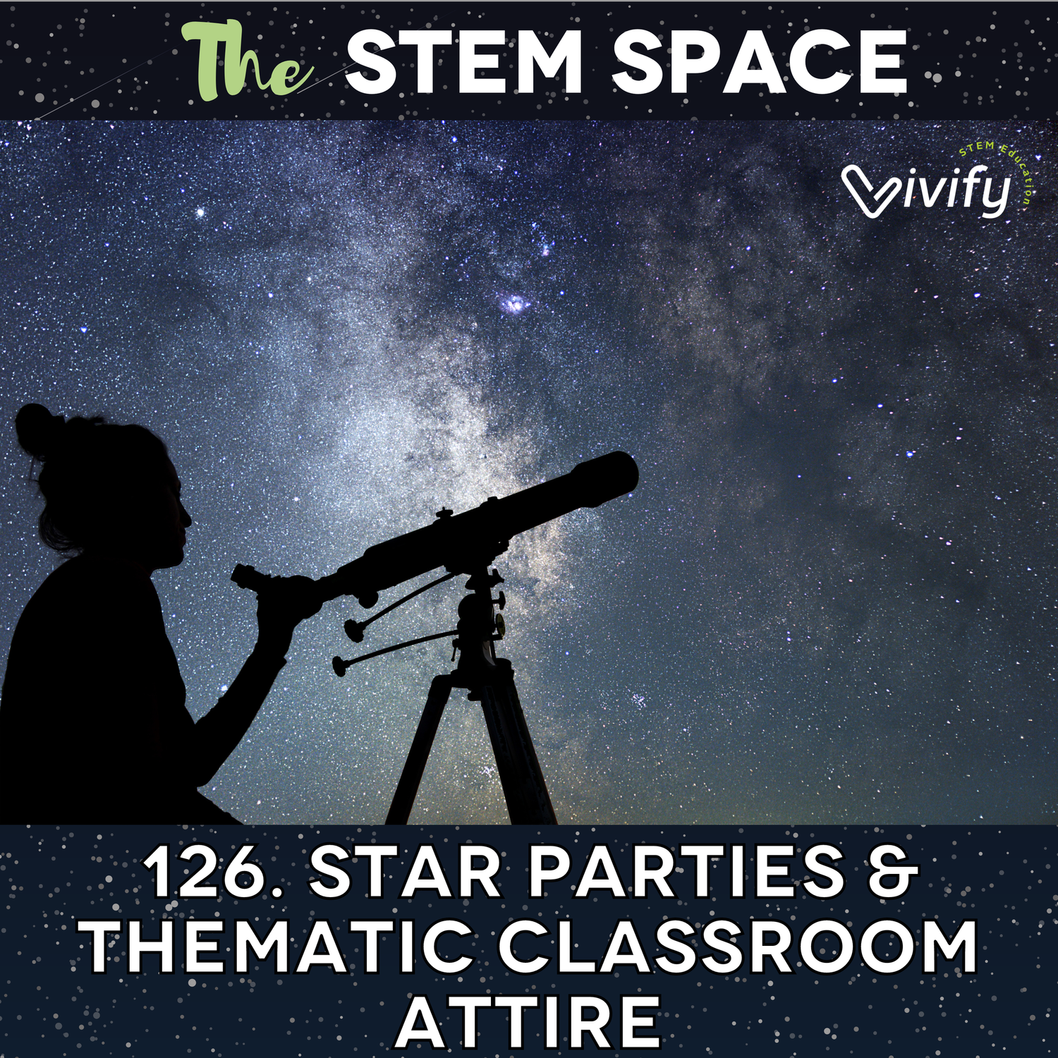 126. Star Parties & Thematic Classroom Attire episode artwork