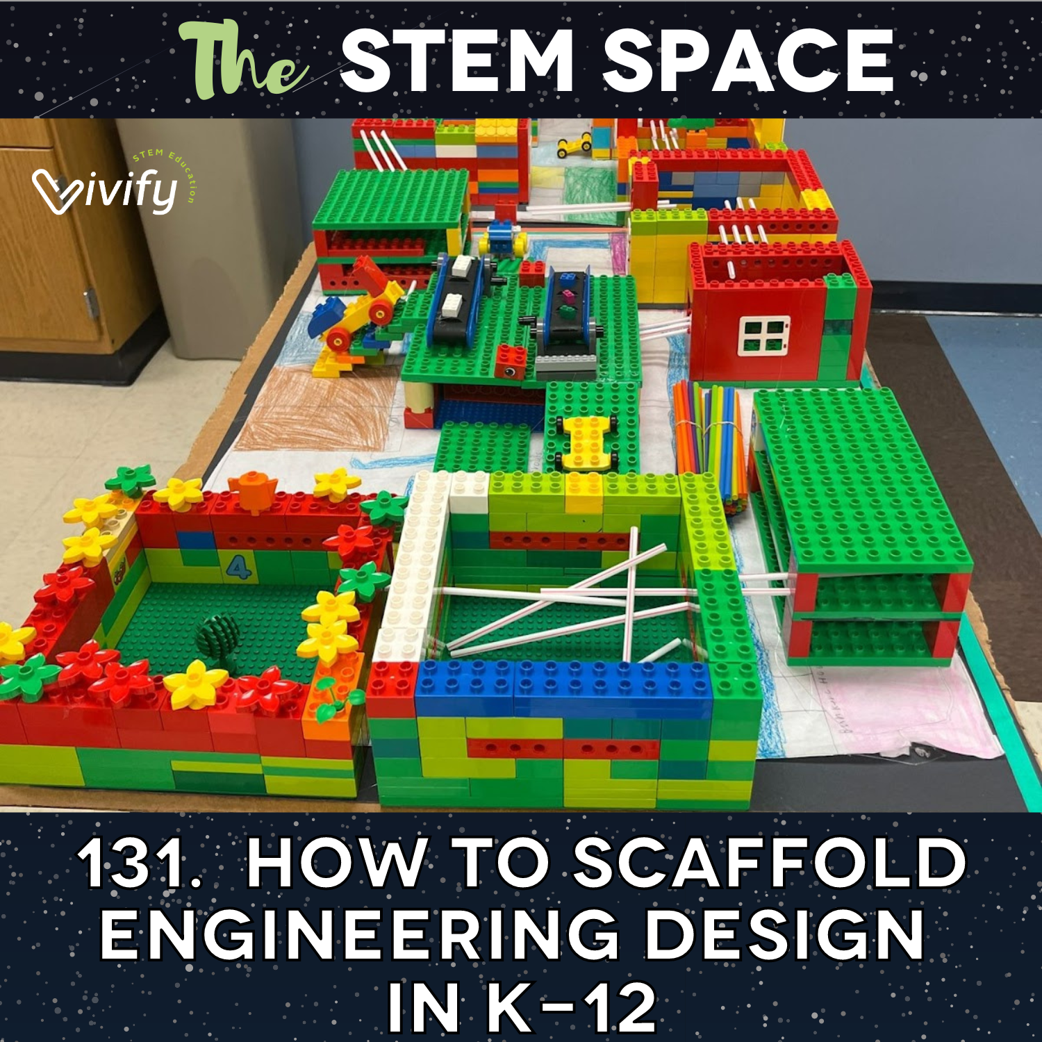 131. How to Scaffold Engineering Design in K-12 episode artwork