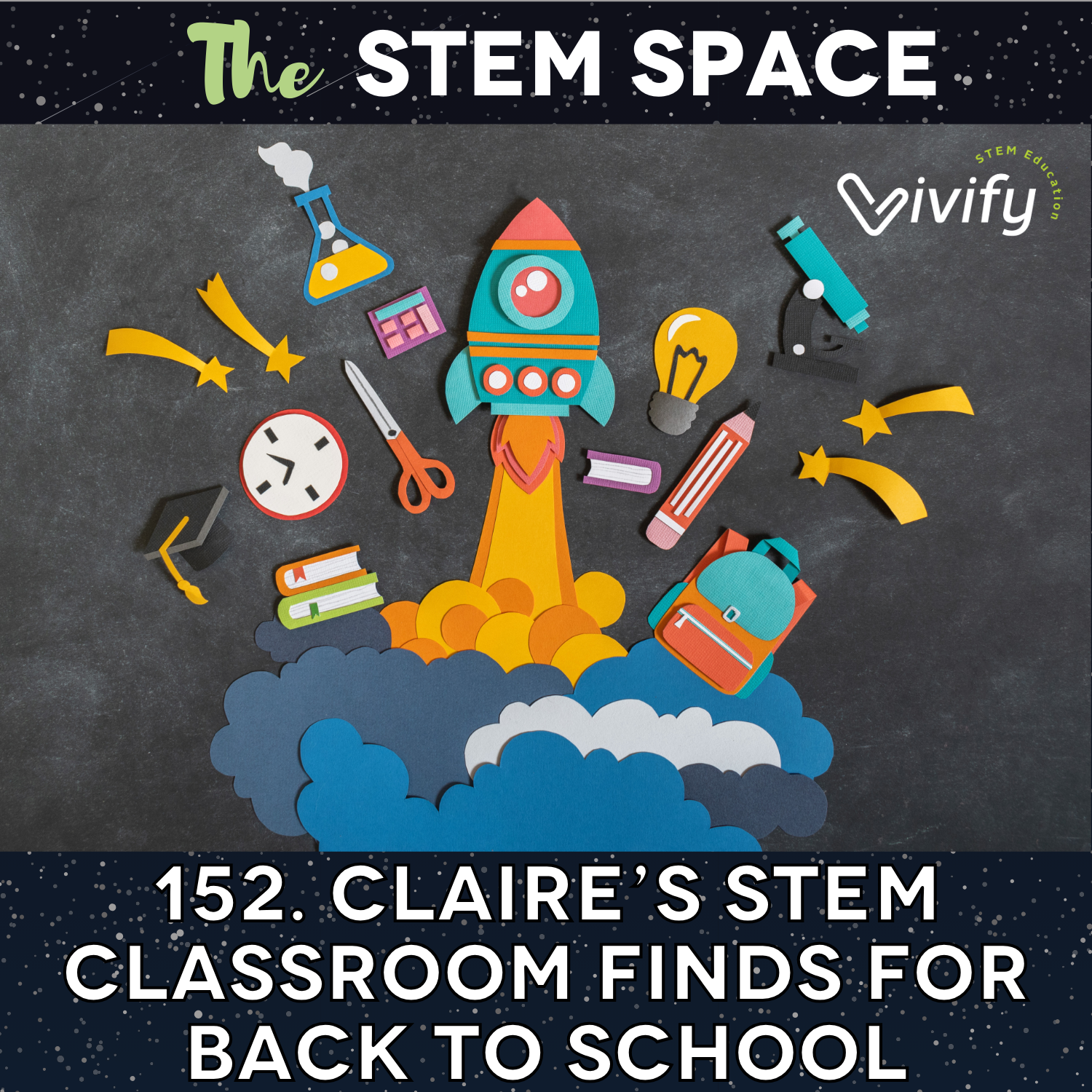 152. Claire’s STEM Classroom Finds for Back to School episode artwork