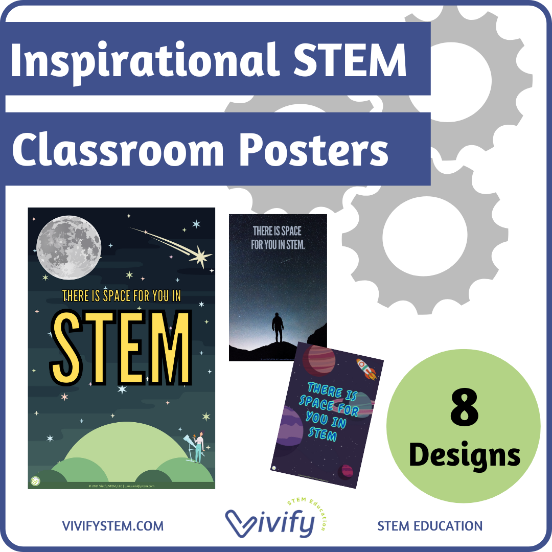 Inspirational STEM Classroom Posters — Vivify STEM