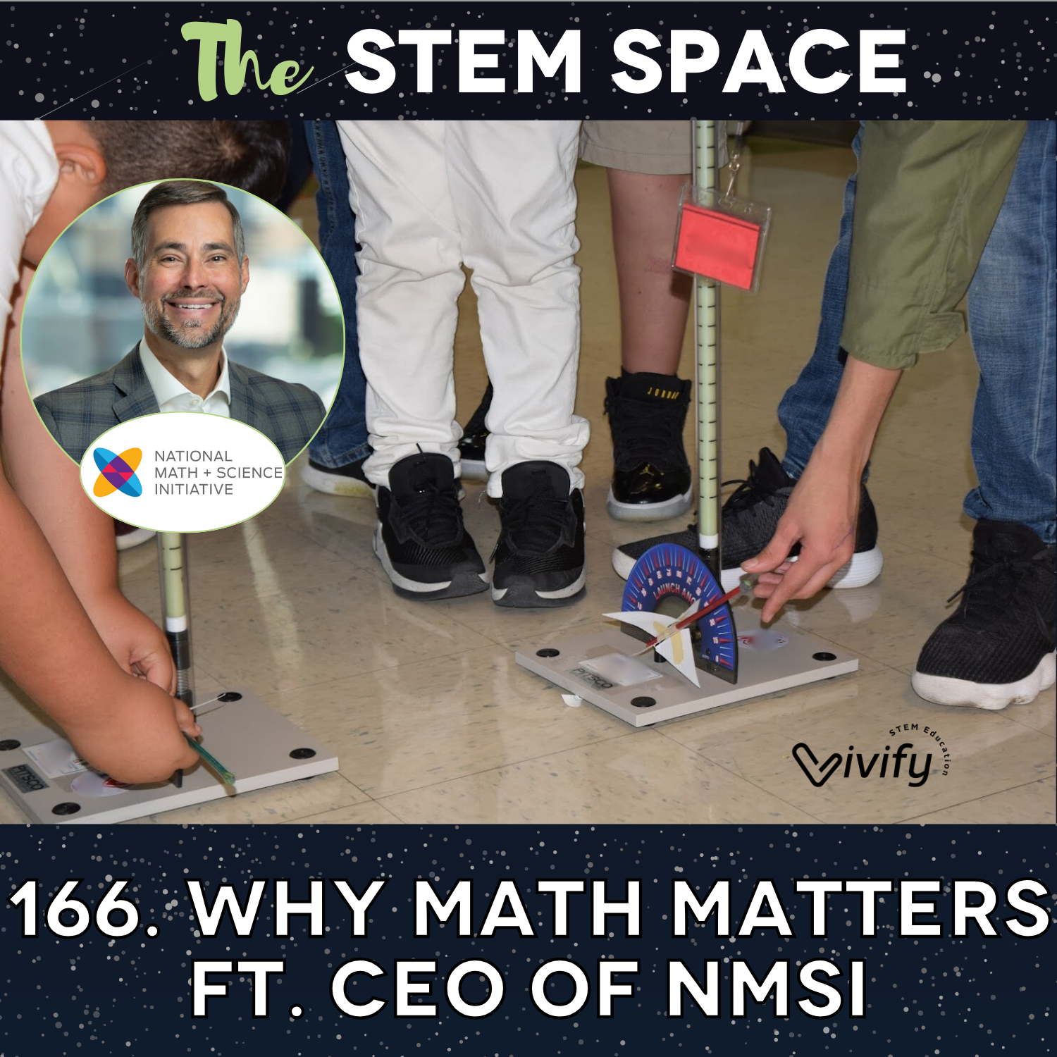 166. Why Math Matters ft. CEO of NMSI episode artwork