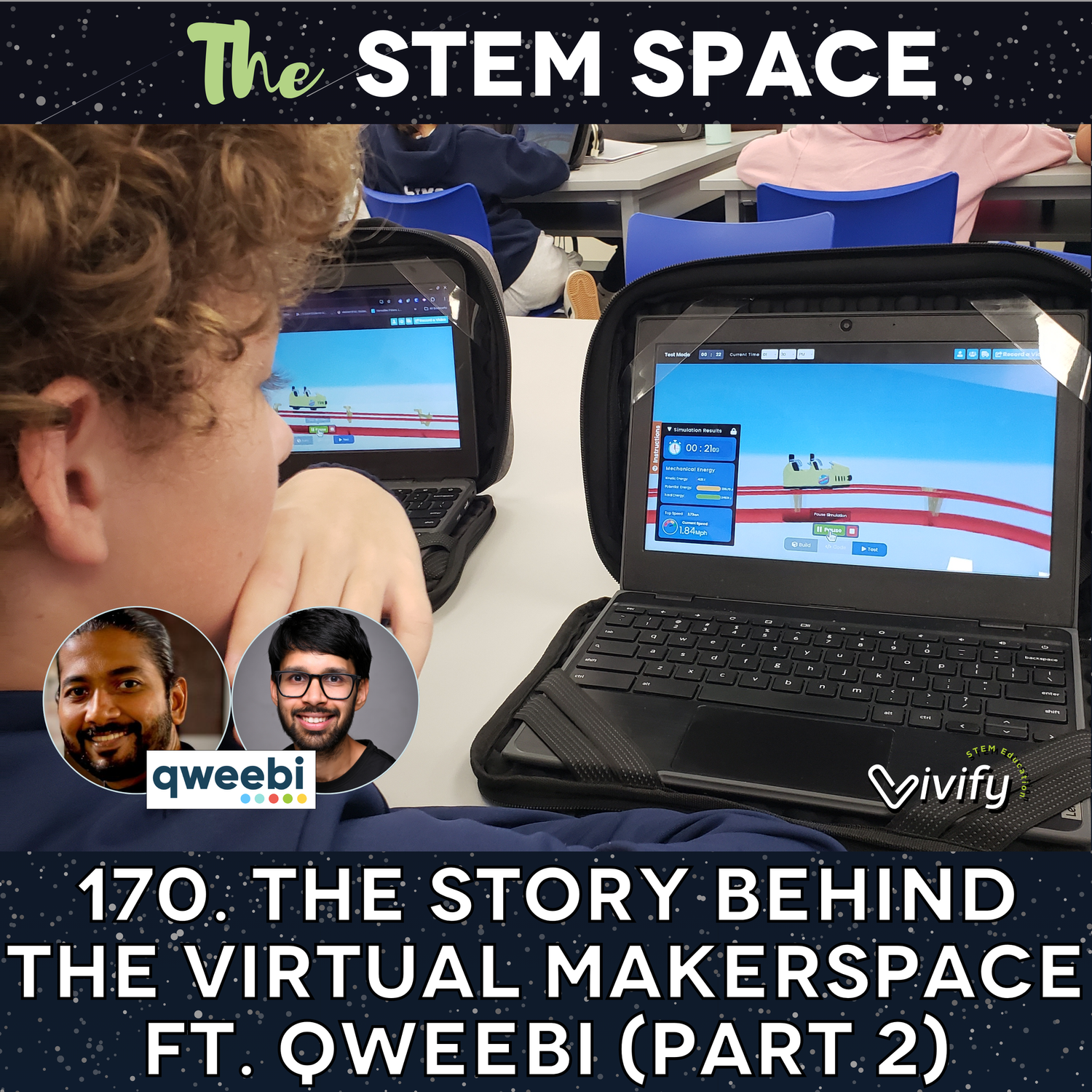 170. The Story Behind the Virtual Makerspace ft. Qweebi (Part 2) episode artwork