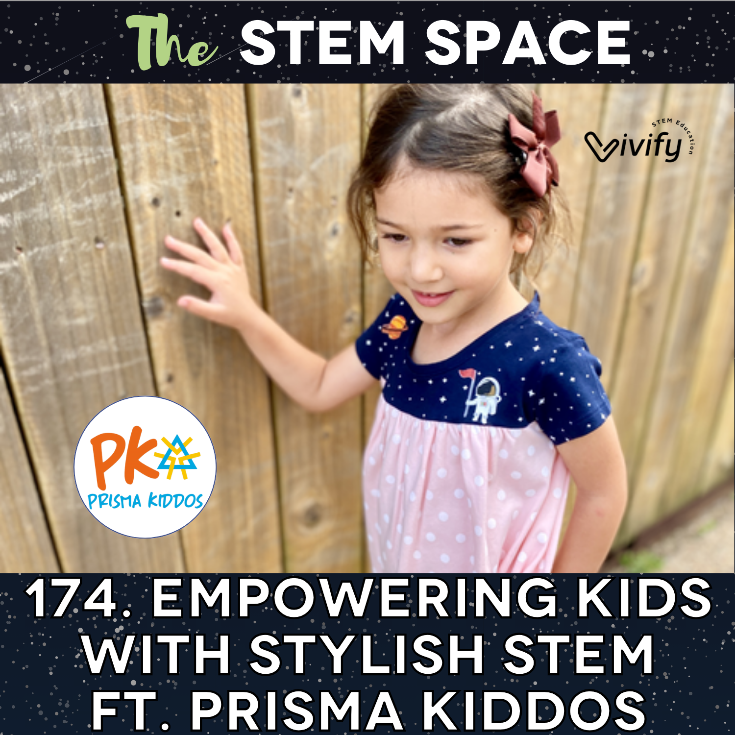 174. Empowering Kids with Stylish STEM ft. Prisma Kiddos episode artwork