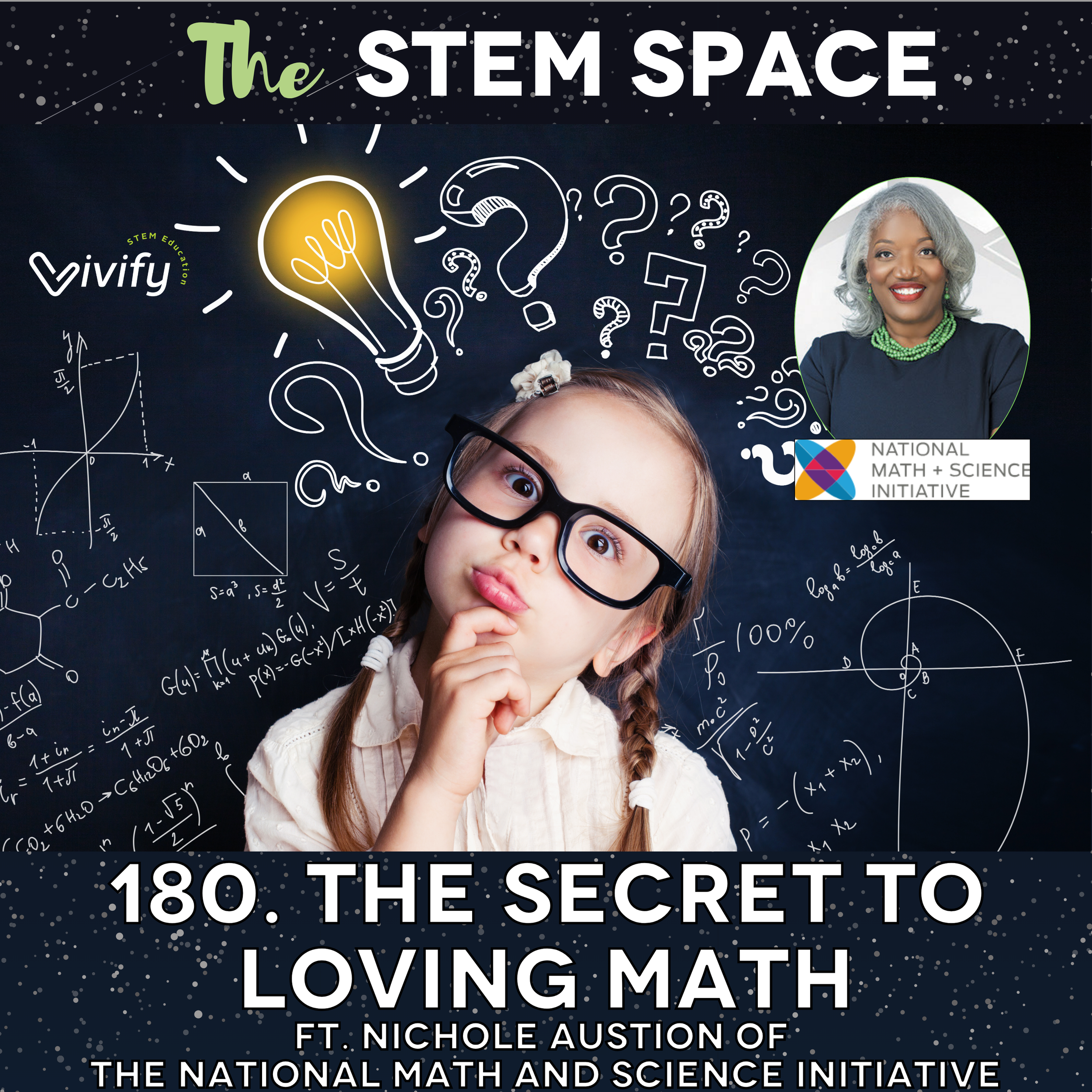 180. The Secret to Loving Math ft. Nichole Austion of the National Math and Science Initiative