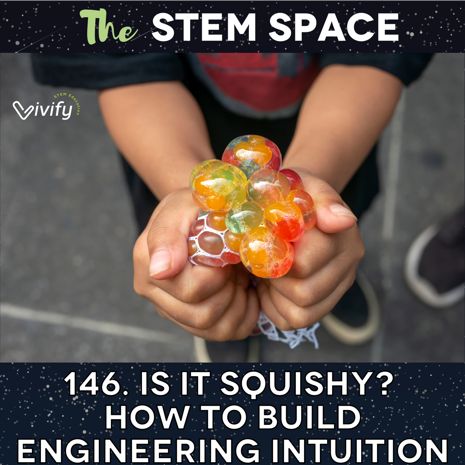 146. Is It Squishy? How to Build Engineering Intuition episode artwork