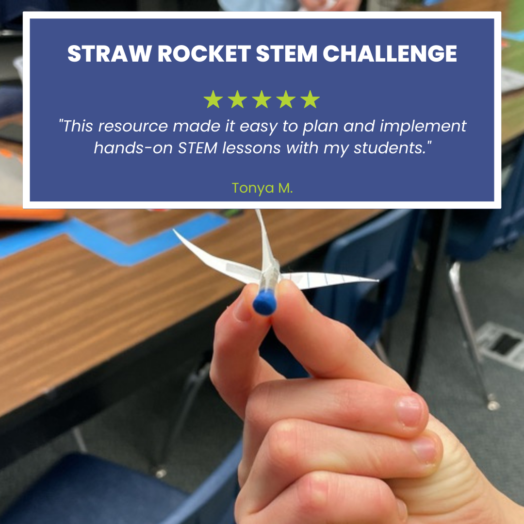 Straw Rocket STEM Challenge Review: "This resource made it easy to plan and implement hands-on STEM lessons with my students." Tonya M. A child's hand holds up their straw rocket design model.