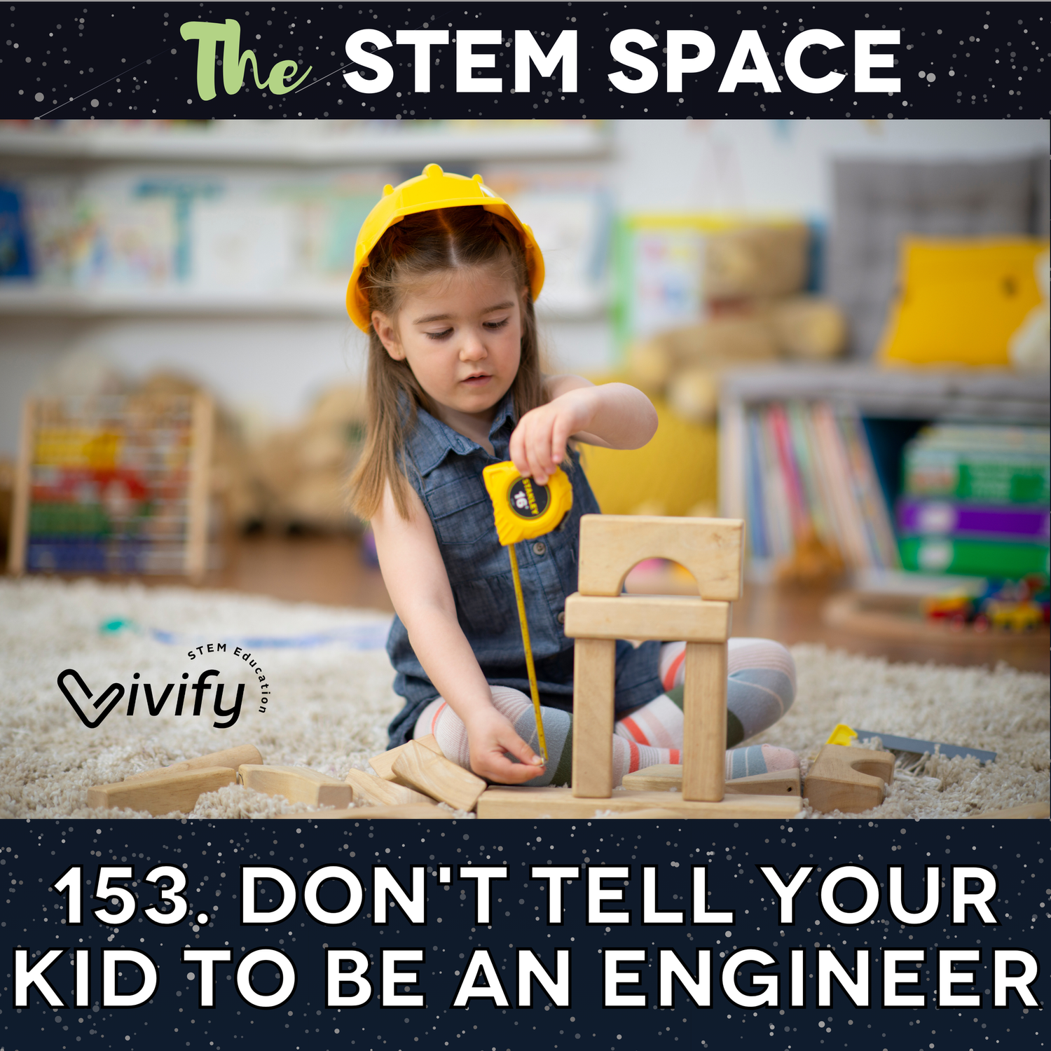 153. Don't Tell Your Kid to be an Engineer episode artwork