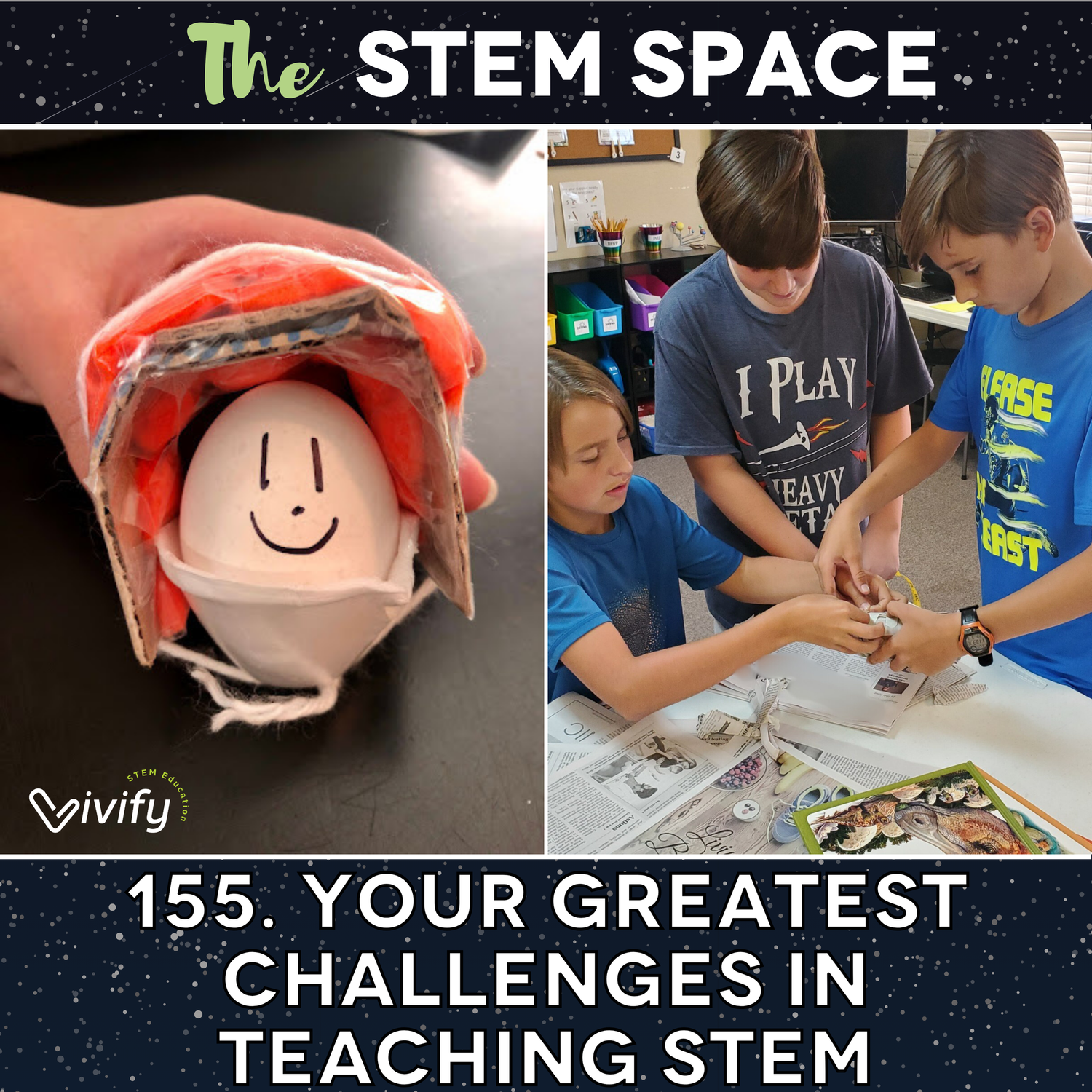 155. Your Greatest Challenges in Teaching STEM episode artwork