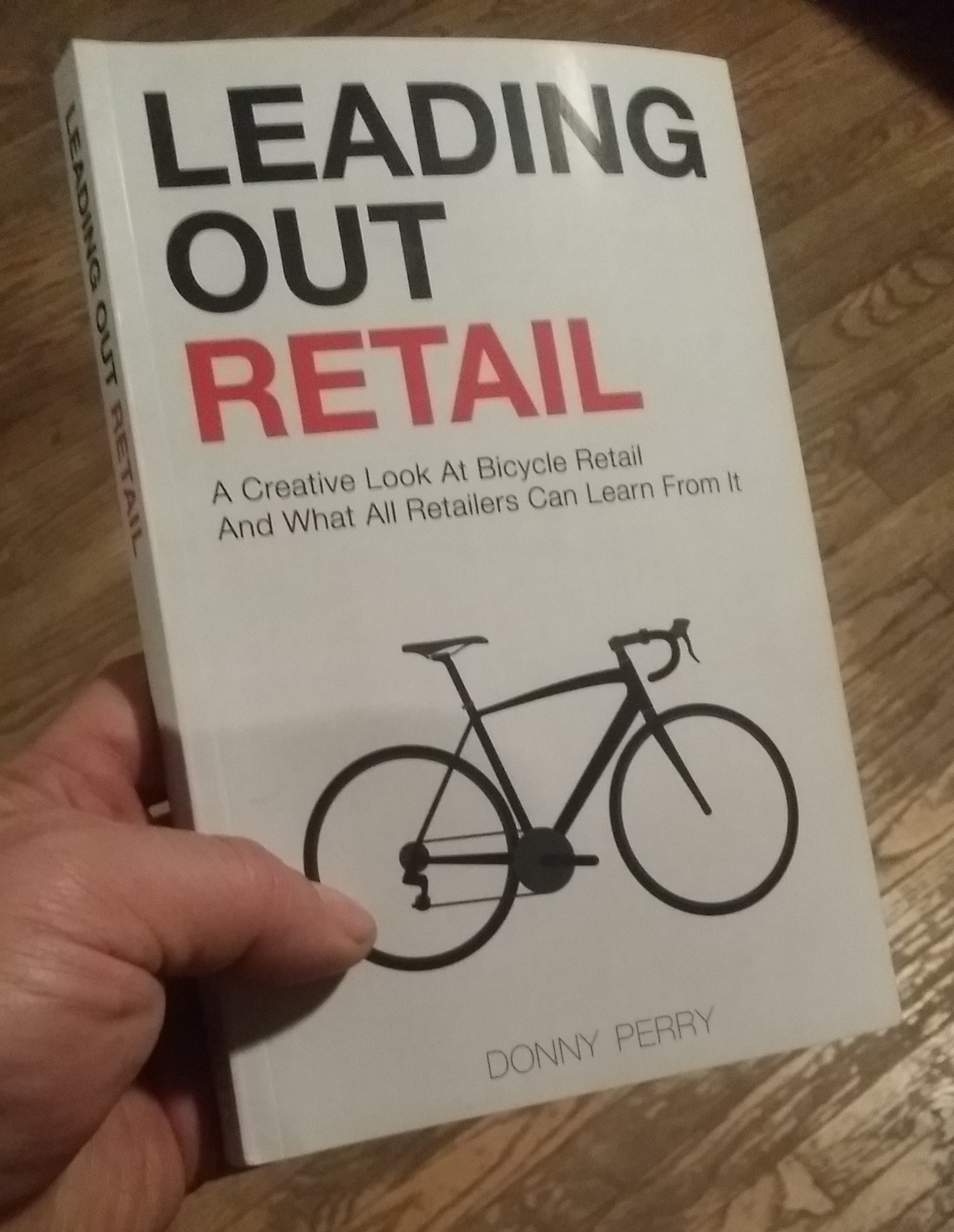 718 Cyclery featured in Donny Perry's Book "Leading Out Retail" (Page 97)