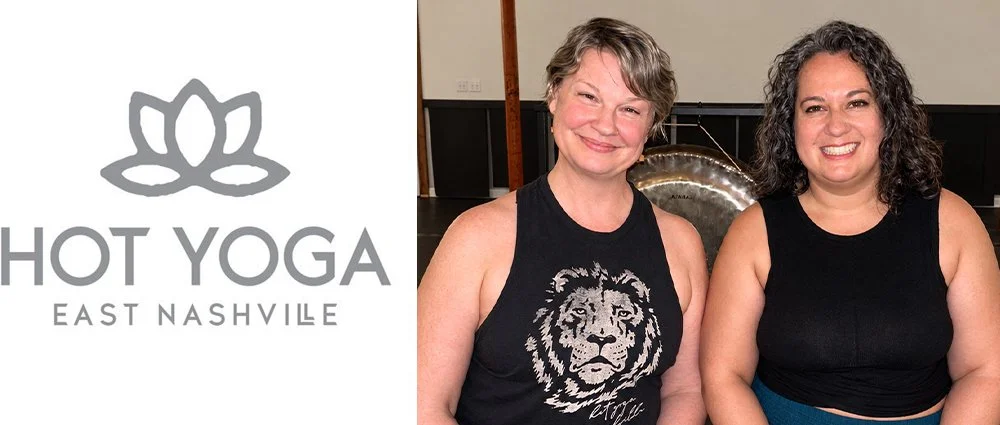 Hot Yoga East Nashville logo beside a photo of yoga teachers Miranda Fuller (left) and Jazmin Chavez (right) smiling in front of a gong, for their restorative yoga and sound bath workshop.