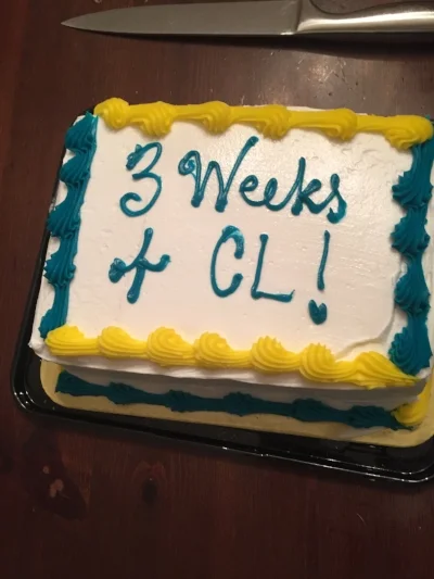 Molly provided a festive cake celebrating three weeks of "CL" or commune life. 