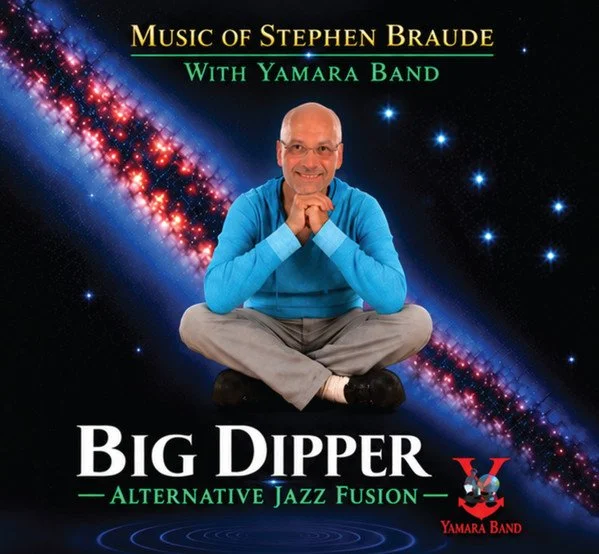 Stephen E. Braude with Yamara Band - Big Dipper