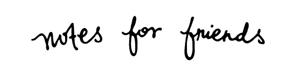 notes-for-friends-header-5.png