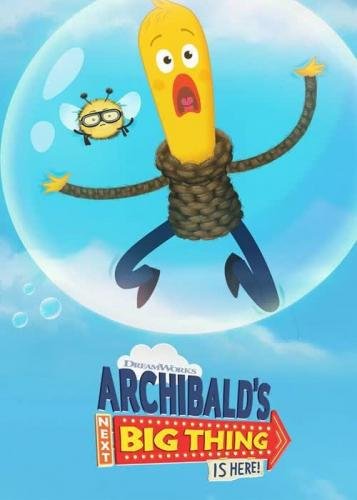 Archibald's Next Big Thing Is Here