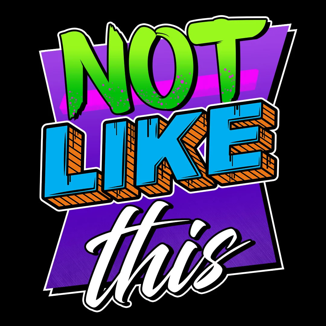 NotLikeThis.jpg