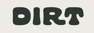 Dirt