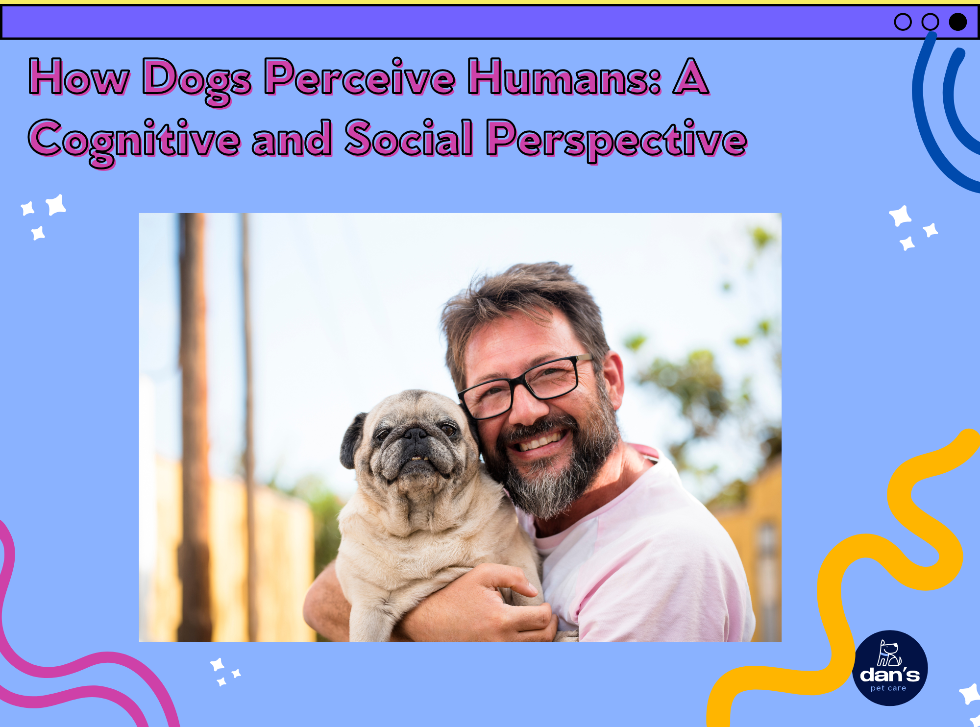 How Dogs Perceive Humans: A Cognitive and Social Perspective