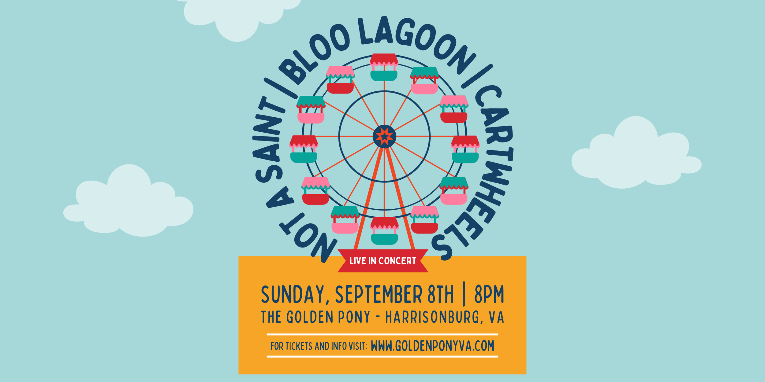 Not A Saint, Bloo Lagoon, Cartwheels at The Golden Pony (18+)