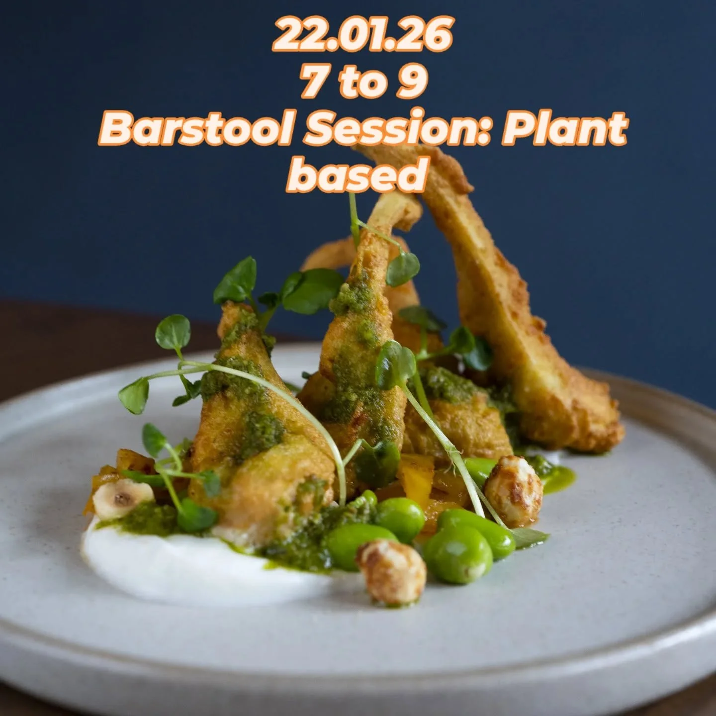 Barstool Sessions: Plant Based Food - Thursday 22 January 2026, 7 to 9pm around the bar

A perfect event for those of you who do not eat meat and all those taking part in Veganuary, or even if you are &lsquo;vegan-curious&rsquo; after the gluttony th
