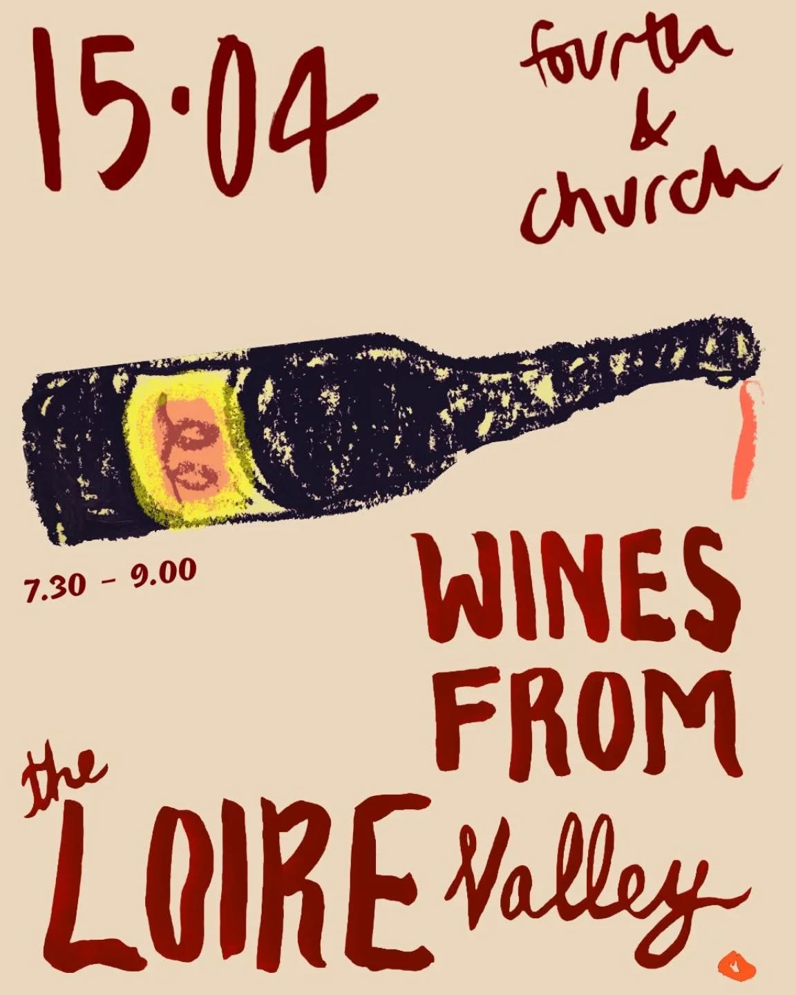 Wednesday 15th April 7.30 to 9

We&rsquo;re pouring our way through the Loire Valley, think zippy whites, silky reds, and seriously drinkable gems you probably haven&rsquo;t tried (yet).

Joseph is hosting, the vibes are relaxed, and you&rsquo;ll get