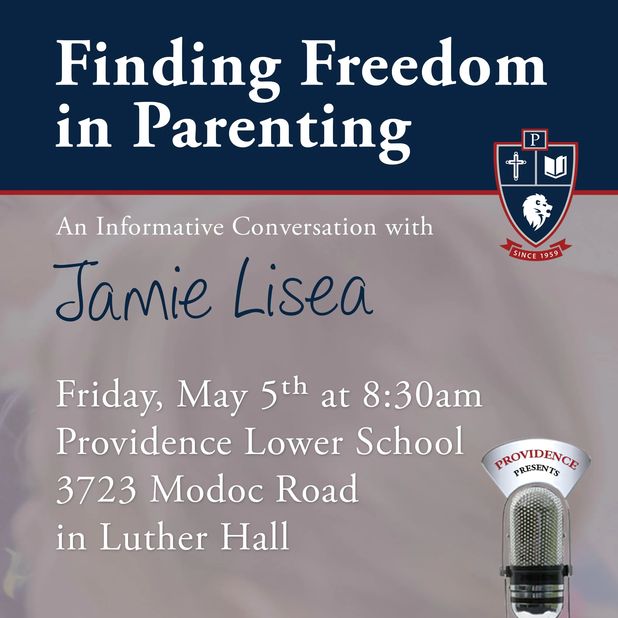 Providence Presents: Finding Freedom in Parenting