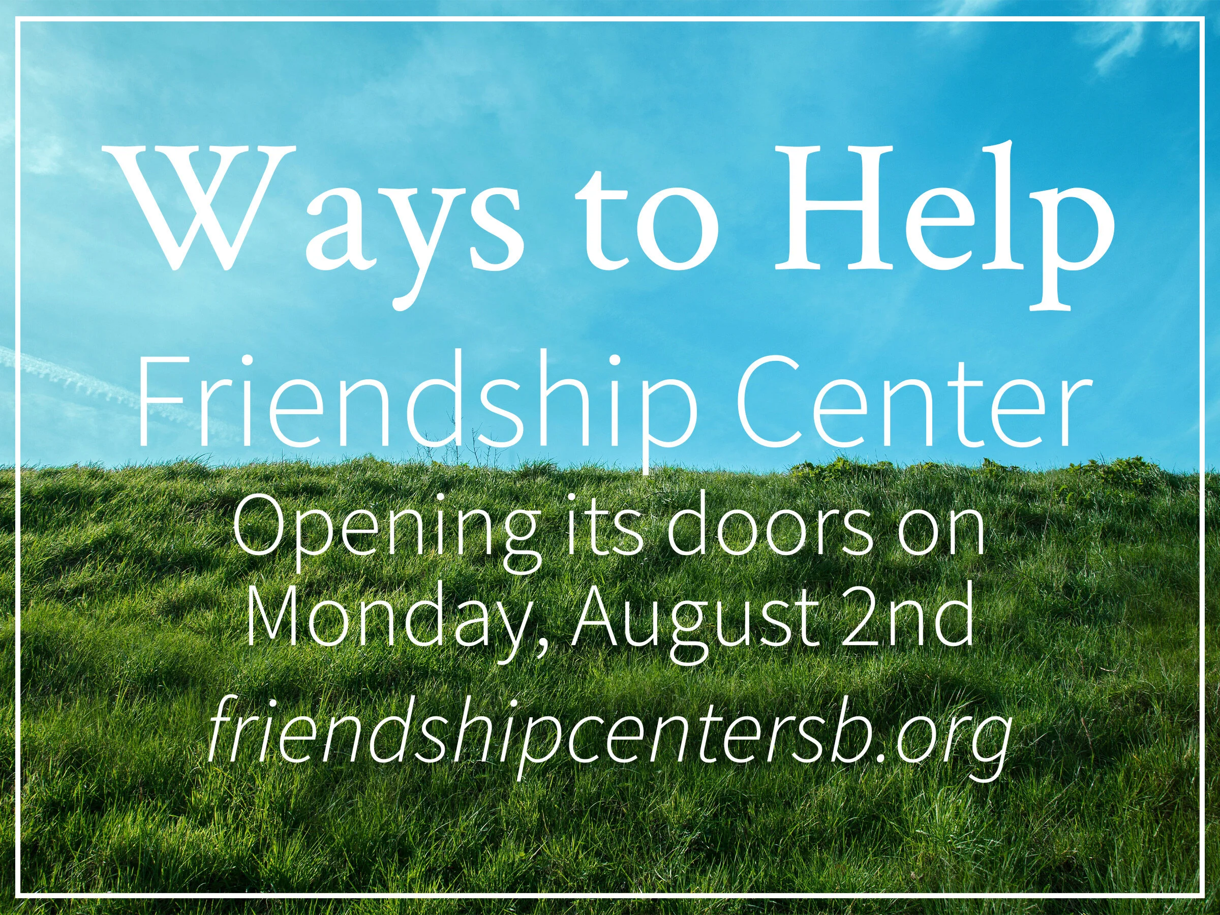 Ways to Help: Friendship Center