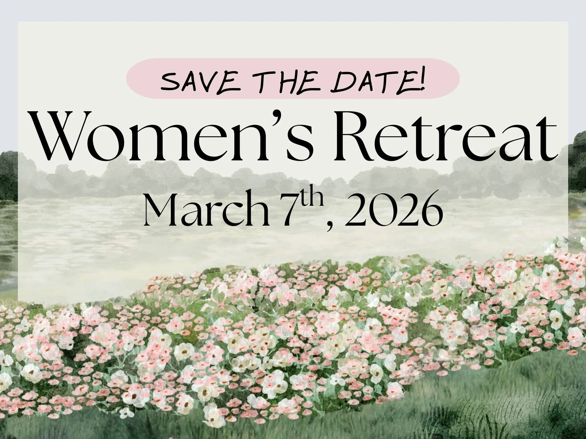 Save the Date: Women's Retreat 2026