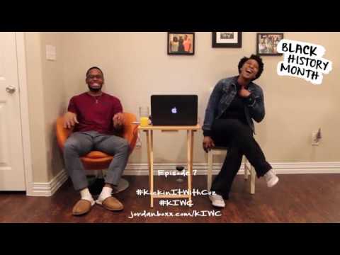 KickinItWithCuz Episode 7: (No Lackin Challenge, State of the Union, and More!)