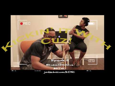 #KickinItWithCuz Episode 10: Trailer