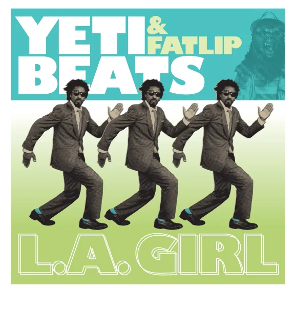  YETI BEATS + FATLIP "L.A. Girl" single - digital release art 