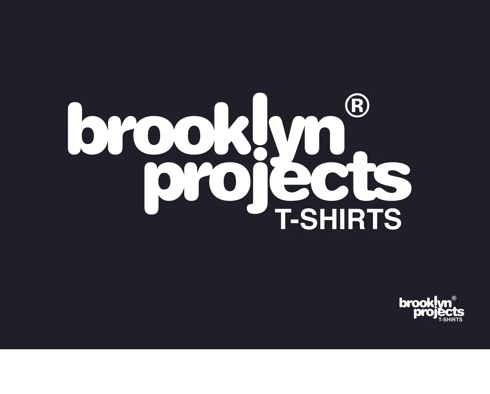 BROOKLYN PROJECTS - Los Angeles skate + lifestyle retailer - branding for private label printed goods 