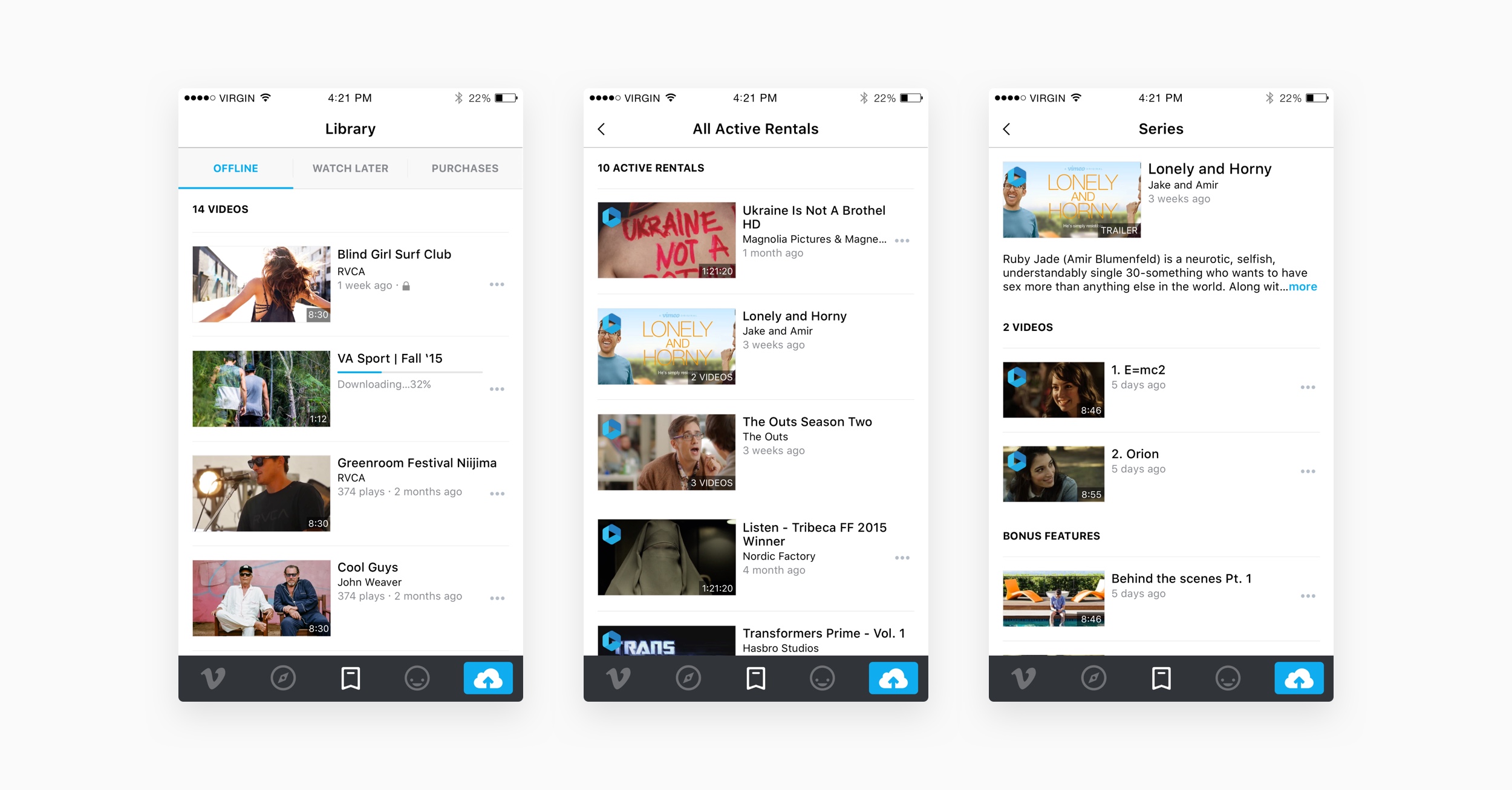 Fig 10. A Library houses Offline and Watch Later playlists. It's also where On-Demand Purchases and Series live.