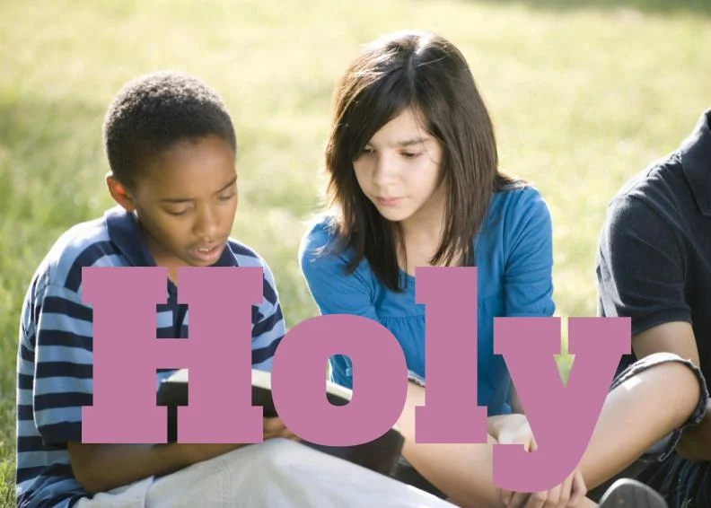 Daring to encourage holiness