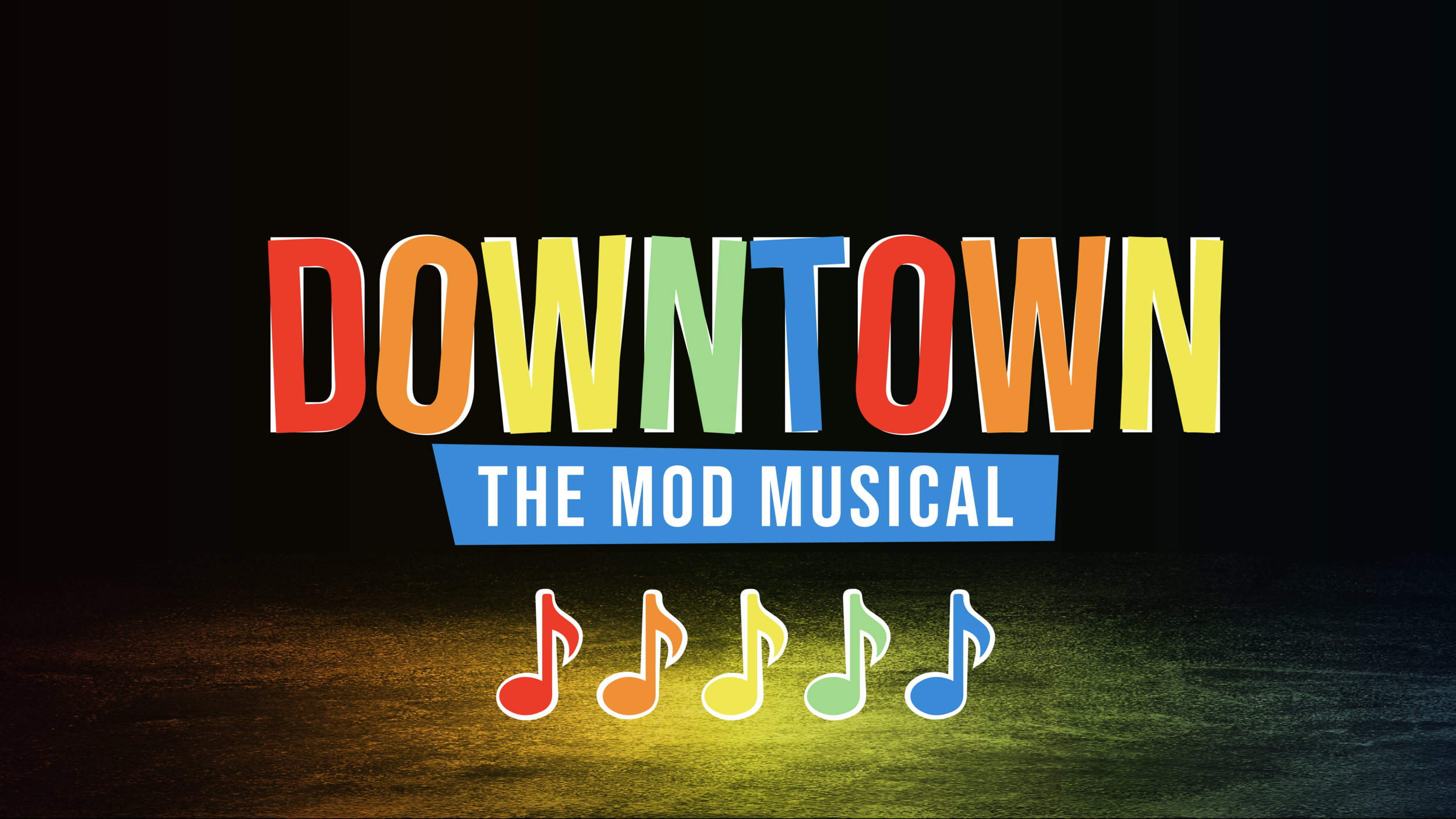 Downtown: The Mod Musical