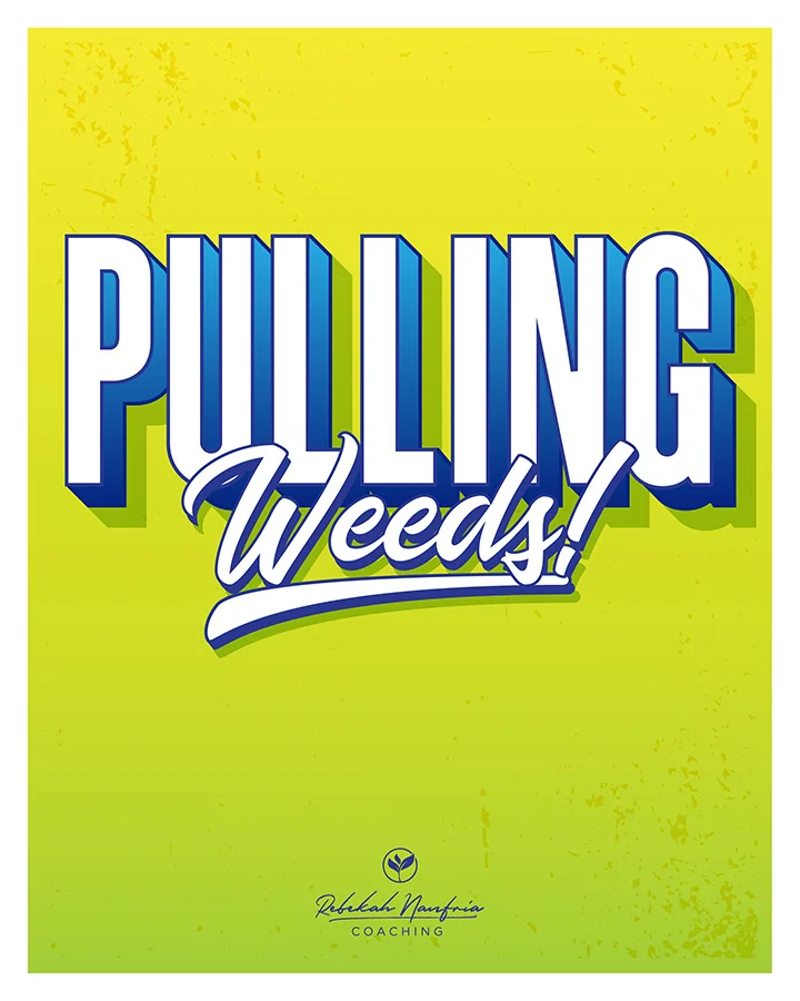 rnc_PULLING_WEEDS_poster_v1_720px.jpg