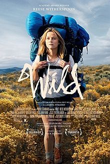 Wild (2014) dir. Jean-Marc Vallée Rated: R image: © 2014 Fox Searchlight Pictures