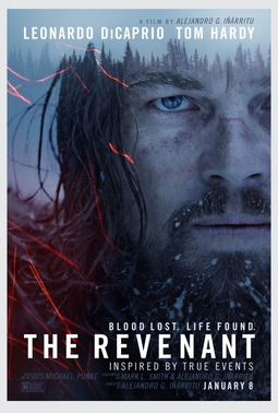 The Revenant (2015) dir. Alejandro G. Iñárritu Rated: R image: ©2015 20th Century Fox 