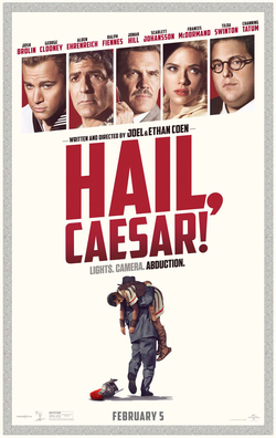 Hail, Caesar (2016) dir. Joel and Ethan Coen Rated: PG-13 image: ©2016 Universal Pictures