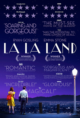 La La Land (2016) dir. Damien Chazelle Rated: PG-13 image: ©2016 Summit Entertainment