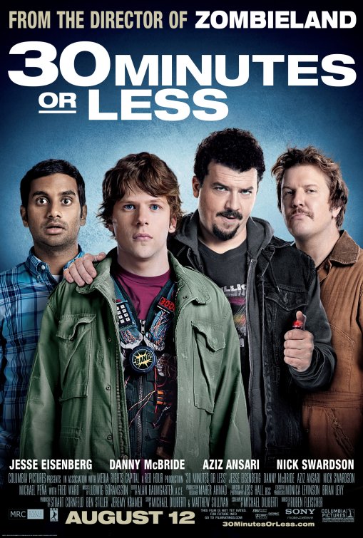 Theatrical poster for 30 Minutes or Less (2011)