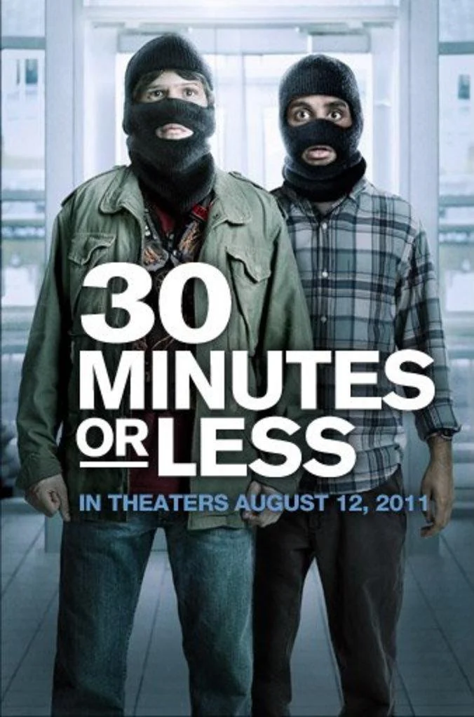 Teaser poster for 30 Minutes or Less (2011)