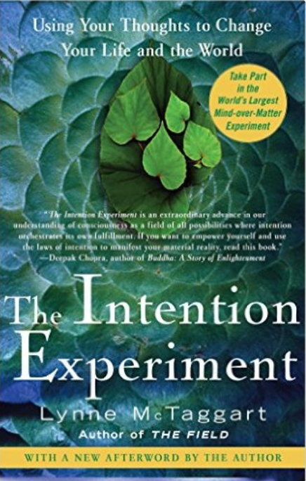 The Intention Experiment