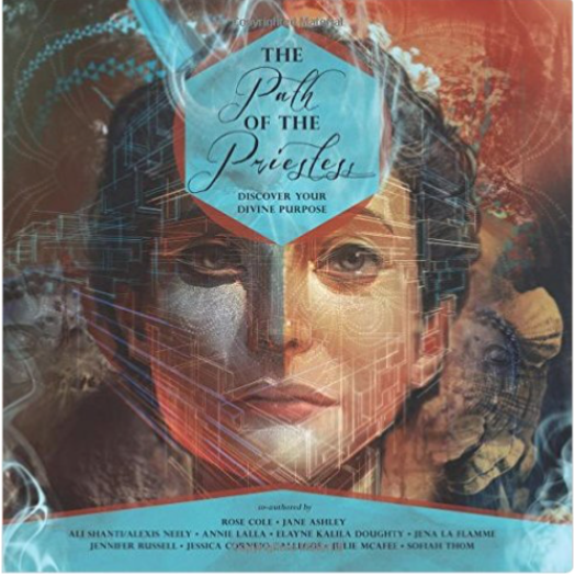 The Path of the Priestess: Discover Your Divine Purpose