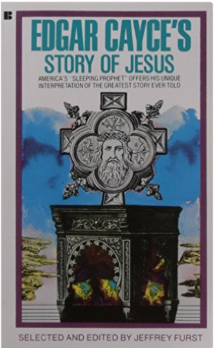 Edgar Cayce's Story of Jesus