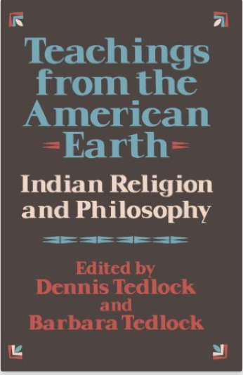 Teachings from the American Earth – Indian Religion and Philosophy