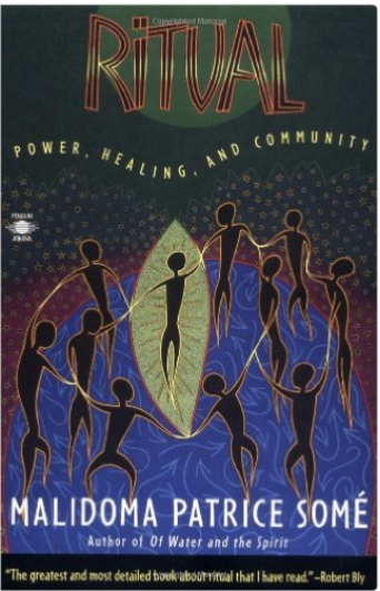 Ritual: Power, Healing, and Community